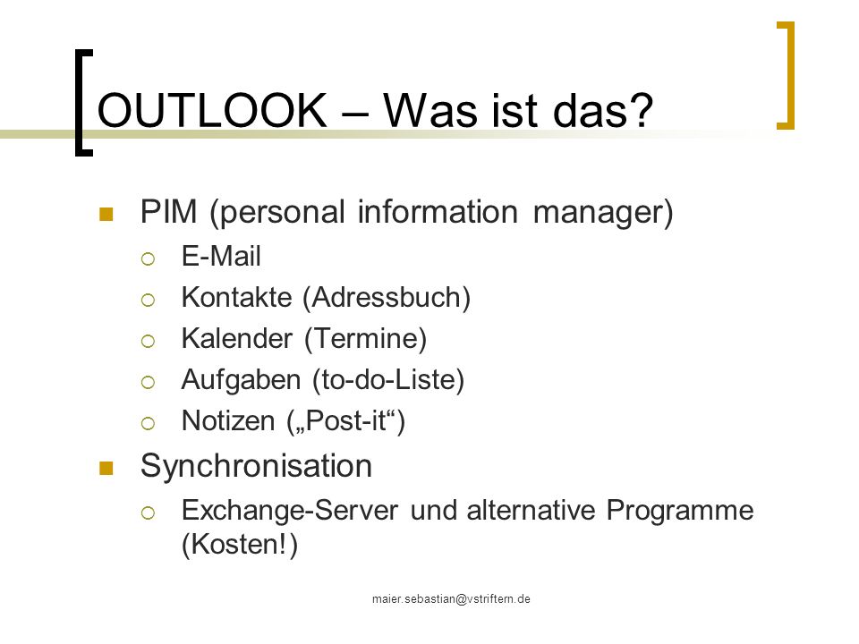 OUTLOOK – Was ist das PIM (personal information manager)