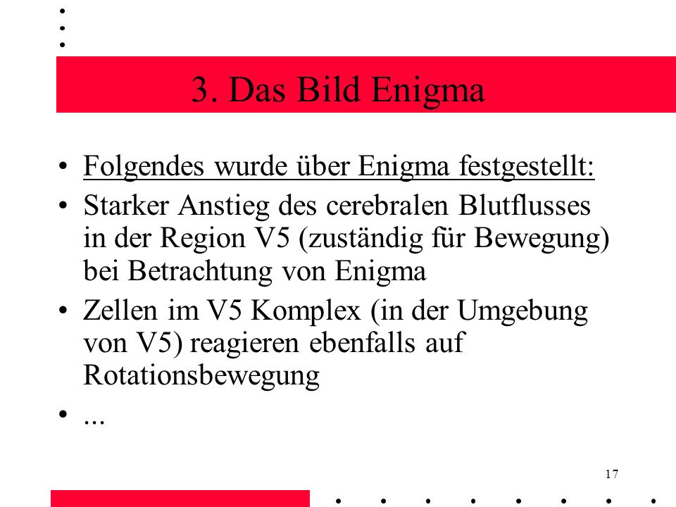3. Das Bild Enigma Folgendes wurde über Enigma festgestellt: