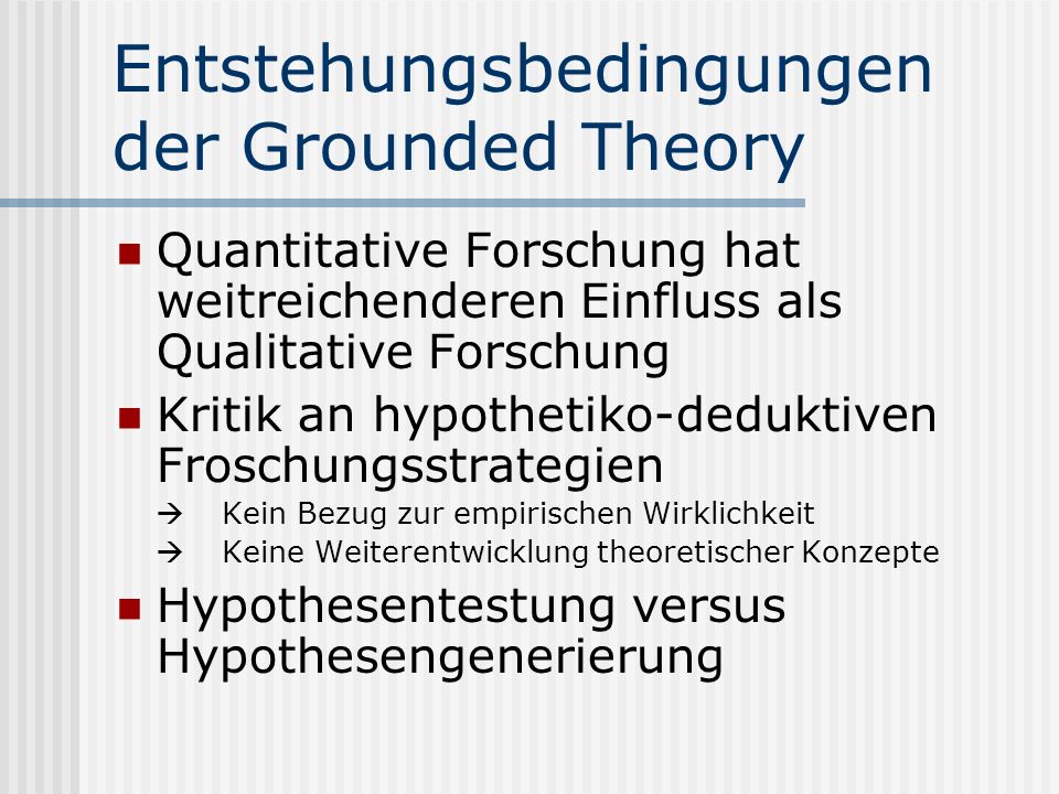 Entstehungsbedingungen der Grounded Theory