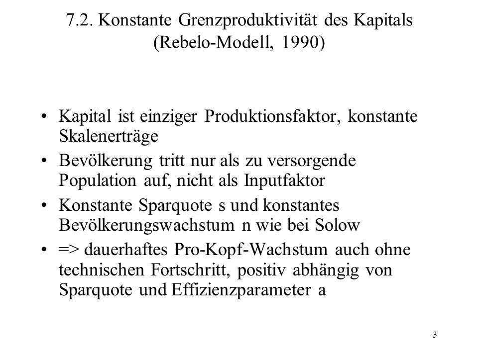 7.2. Konstante Grenzproduktivität des Kapitals (Rebelo-Modell, 1990)