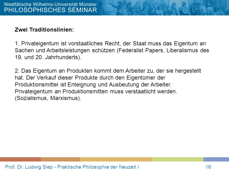 Prof. Dr. Ludwig Siep - Praktische Philosophie der Neuzeit I