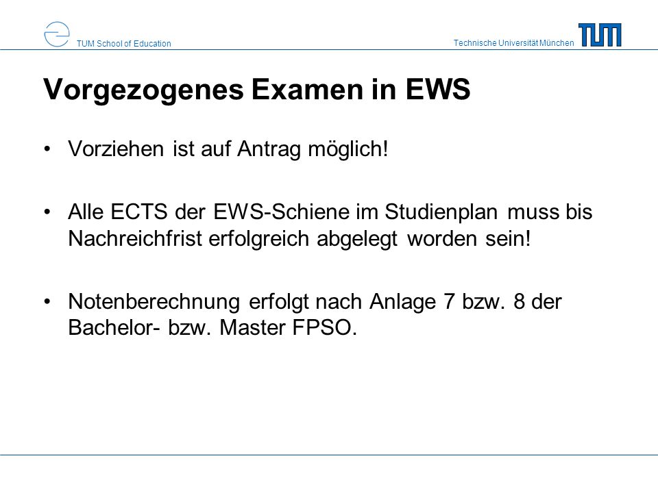 Vorgezogenes Examen in EWS