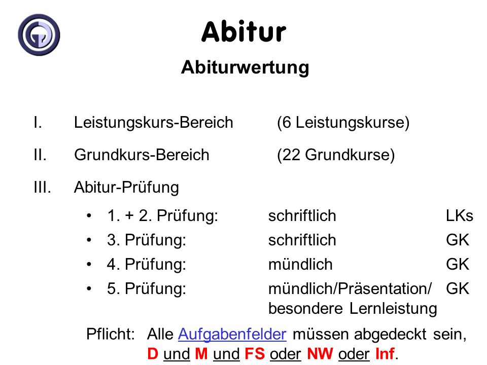 Abitur Abiturwertung I. Leistungskurs-Bereich (6 Leistungskurse)