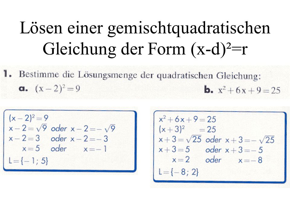 Lösen einer gemischtquadratischen Gleichung der Form (x-d)²=r