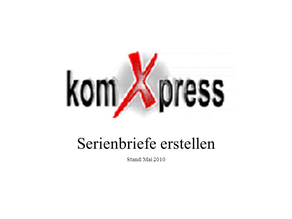 Serienbriefe erstellen