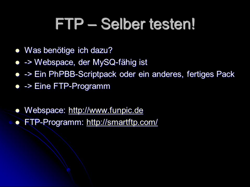FTP – Selber testen! Was benötige ich dazu