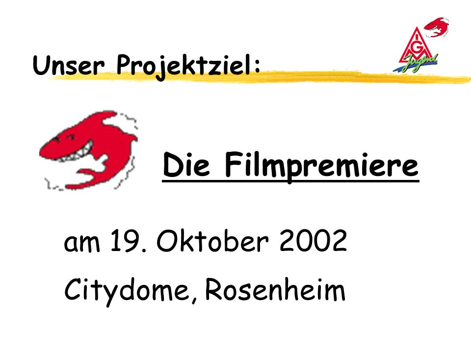 Die Filmpremiere am 19. Oktober 2002 Citydome, Rosenheim