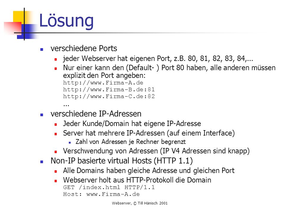 Lösung verschiedene Ports verschiedene IP-Adressen