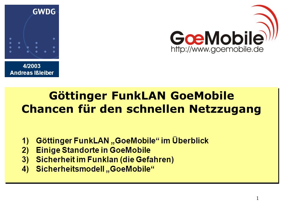 Göttinger FunkLAN GoeMobile Chancen für den schnellen Netzzugang