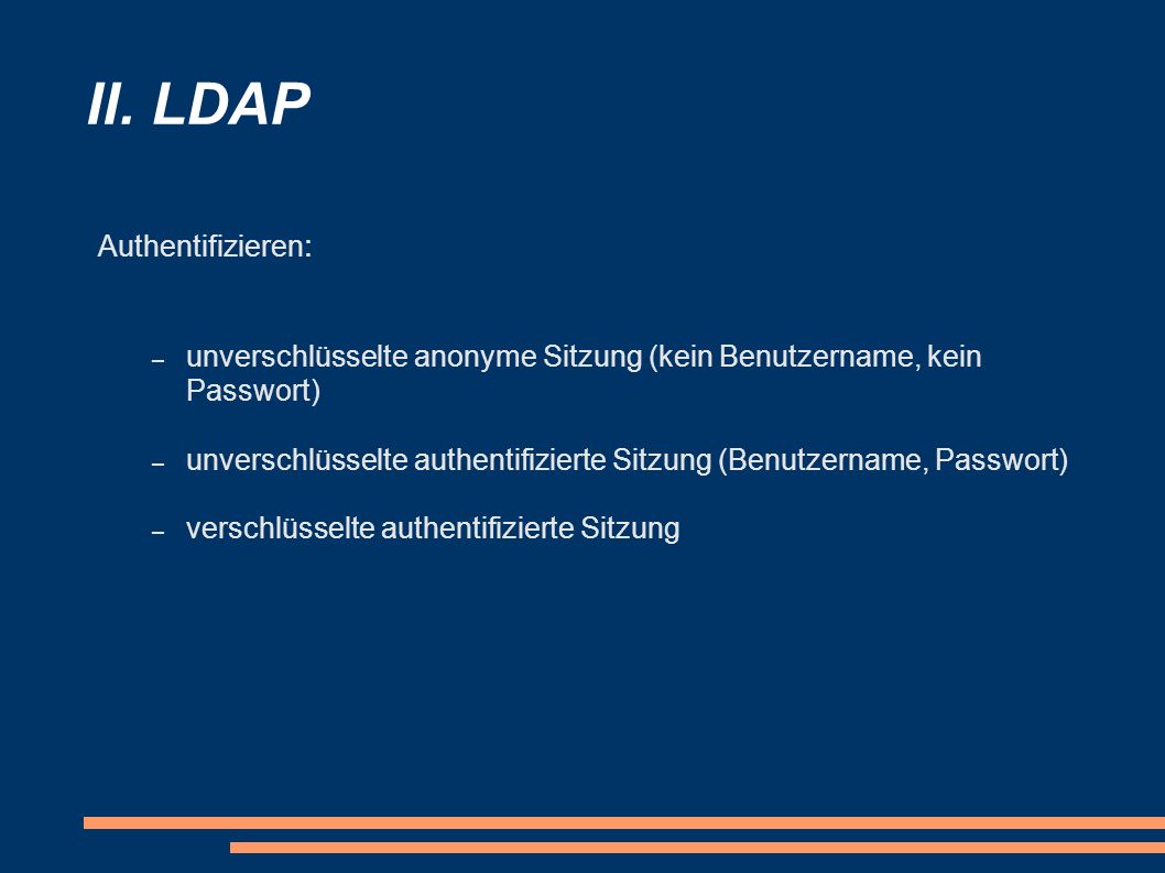 II. LDAP Authentifizieren: