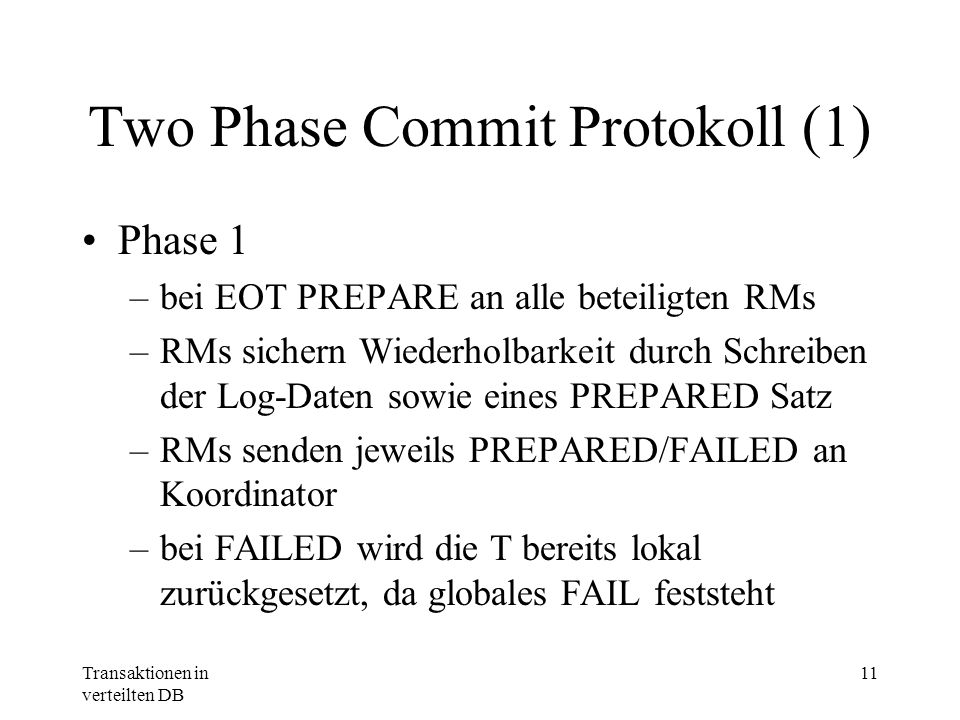 Two Phase Commit Protokoll (1)