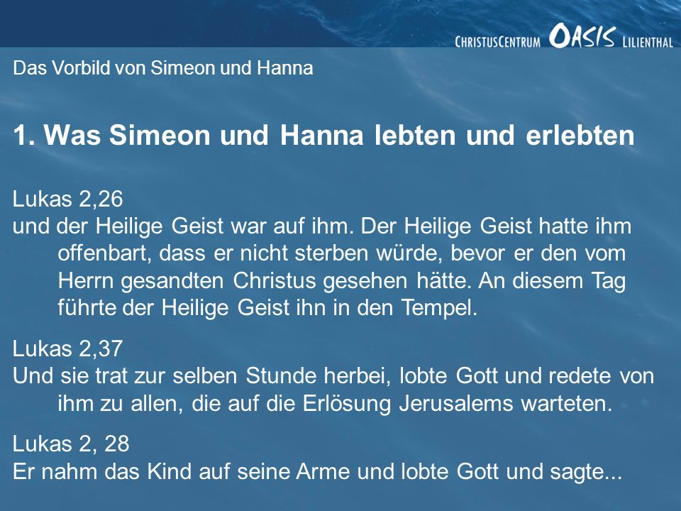 1. Was Simeon und Hanna lebten und erlebten