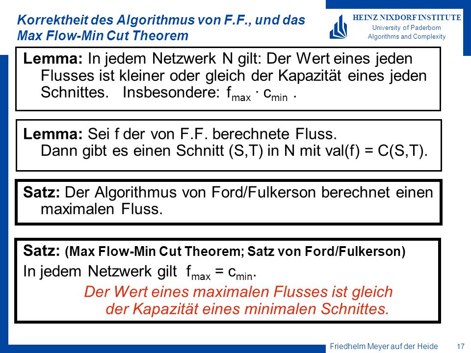 Korrektheit des Algorithmus von F.F., und das Max Flow-Min Cut Theorem