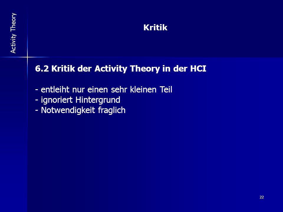 6.2 Kritik der Activity Theory in der HCI