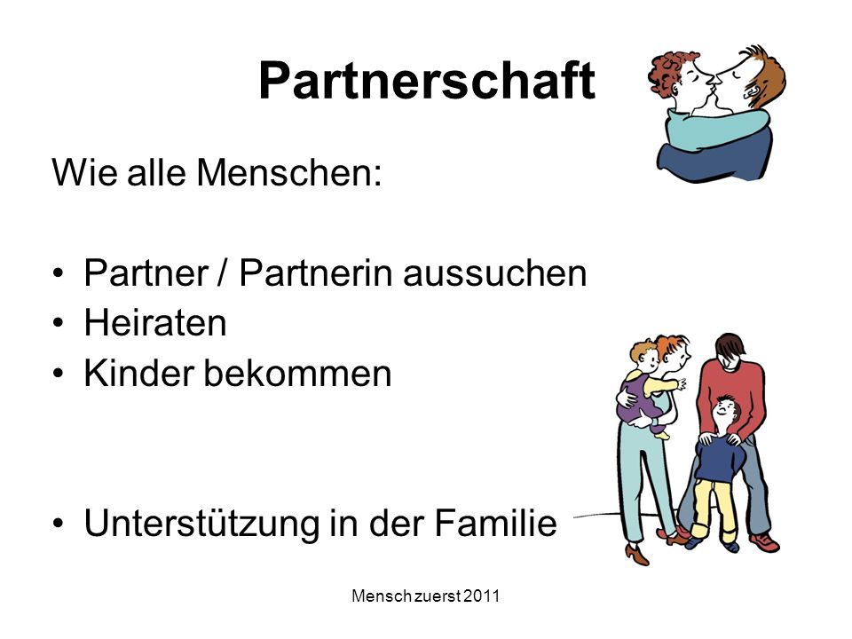 Partnerschaft Wie alle Menschen: Partner / Partnerin aussuchen
