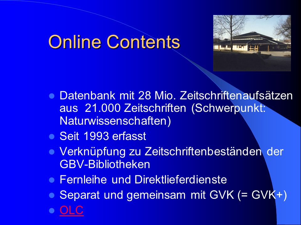Online Contents Datenbank mit 28 Mio. Zeitschriftenaufsätzen aus Zeitschriften (Schwerpunkt: Naturwissenschaften)
