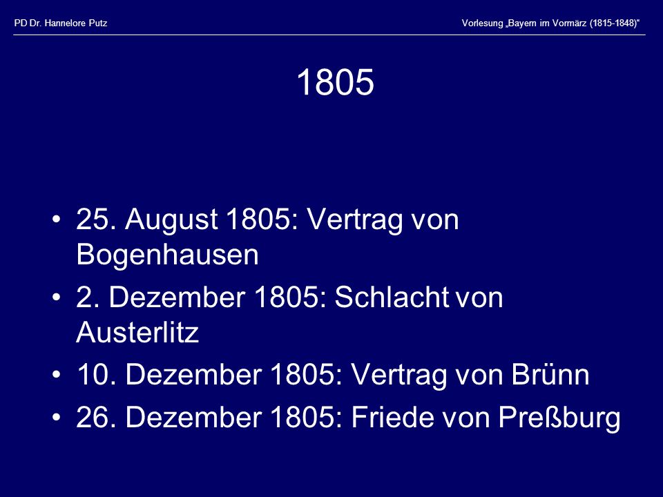 August 1805: Vertrag von Bogenhausen