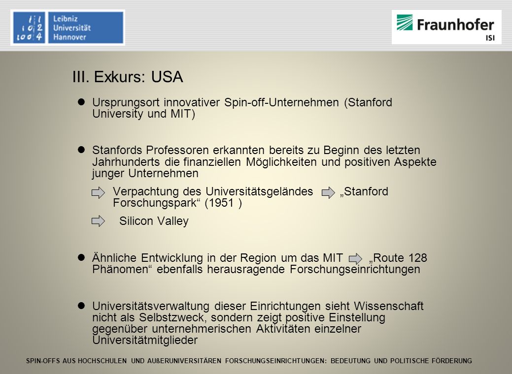 III. Exkurs: USA Ursprungsort innovativer Spin-off-Unternehmen (Stanford University und MIT)