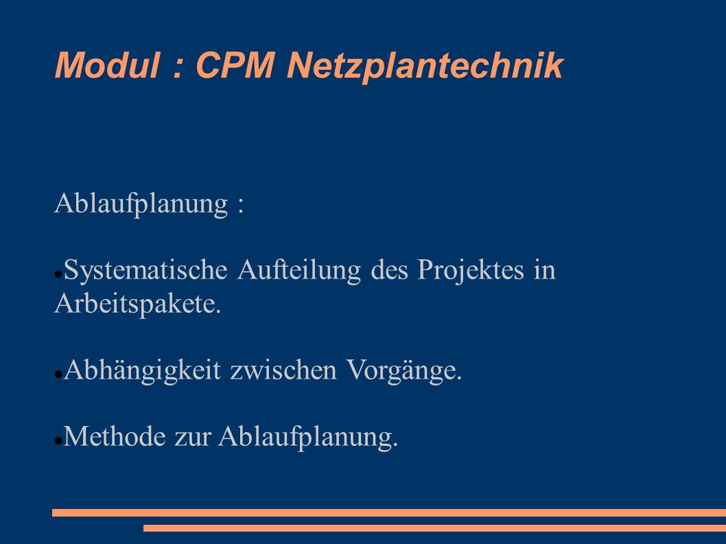 Modul : CPM Netzplantechnik