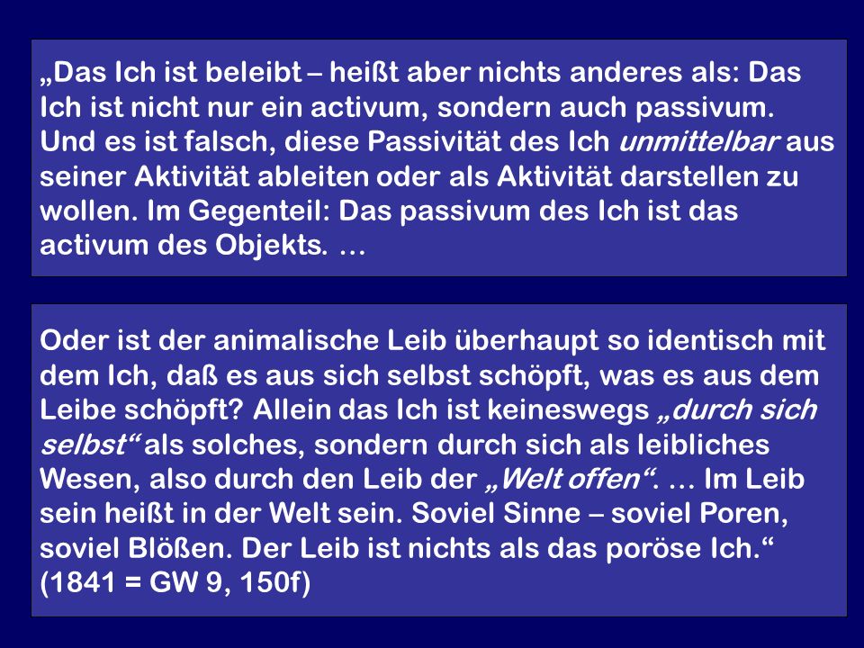 „Das Ich ist beleibt – heißt aber nichts anderes als: Das