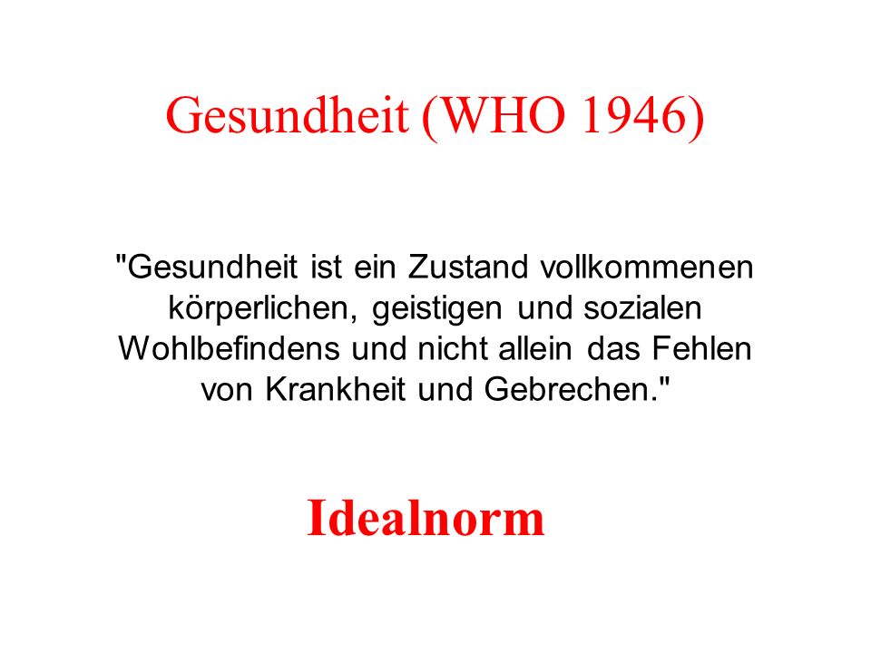 Gesundheit (WHO 1946) Idealnorm