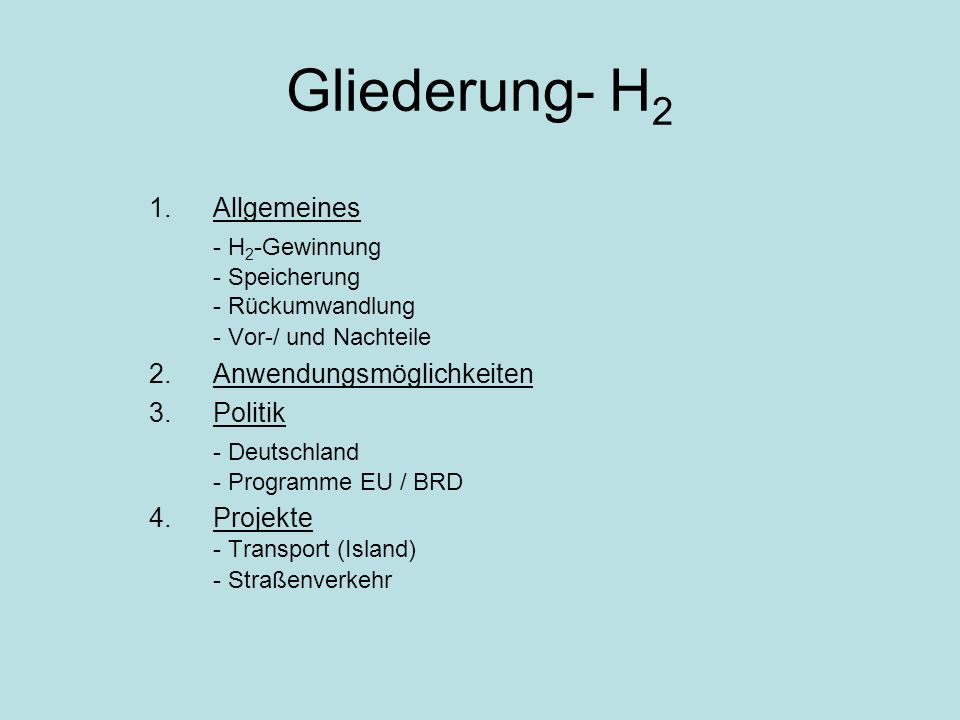 Gliederung- H2 Allgemeines