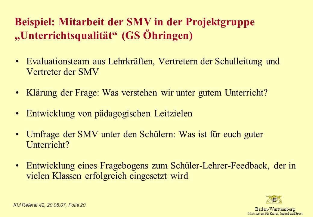 Beispiel: Mitarbeit der SMV in der Projektgruppe „Unterrichtsqualität (GS Öhringen)