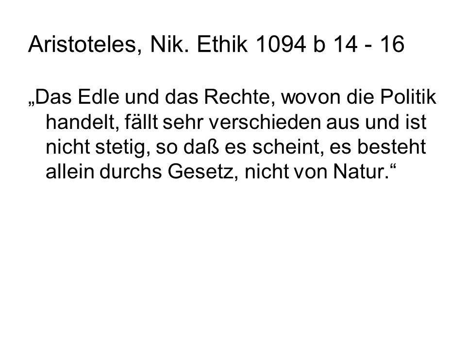 Aristoteles, Nik. Ethik 1094 b