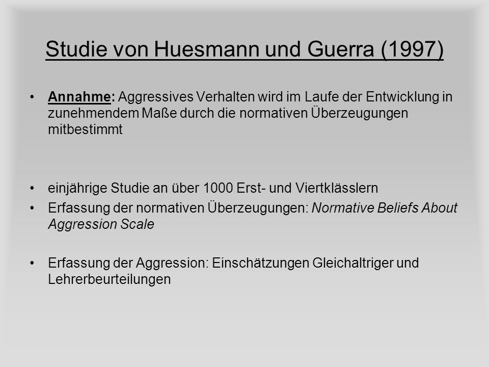 Studie von Huesmann und Guerra (1997)