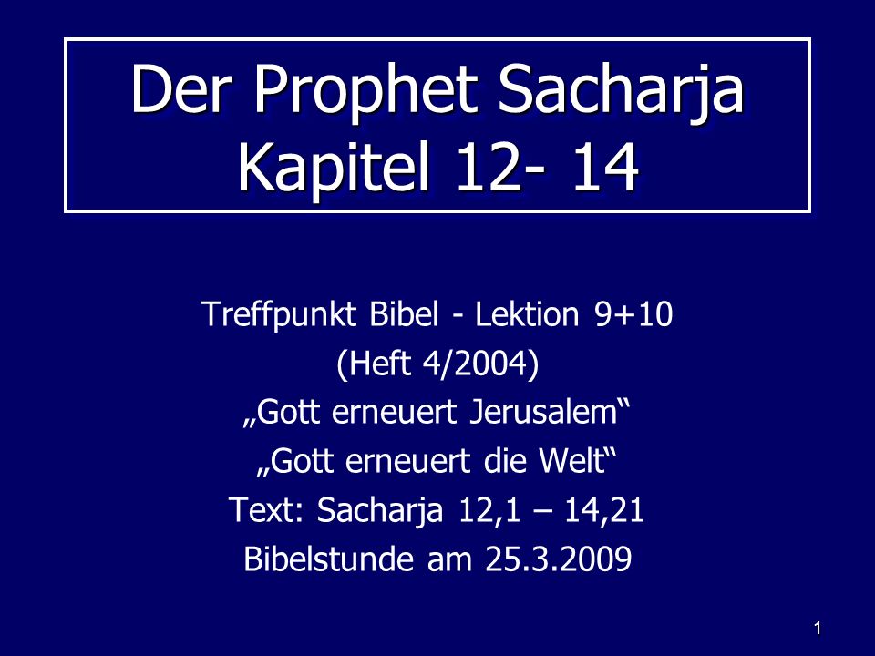 Der Prophet Sacharja Kapitel