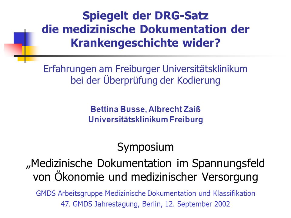 Bettina Busse, Albrecht Zaiß Universitätsklinikum Freiburg