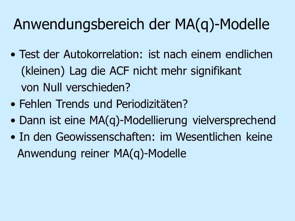 Anwendungsbereich der MA(q)-Modelle