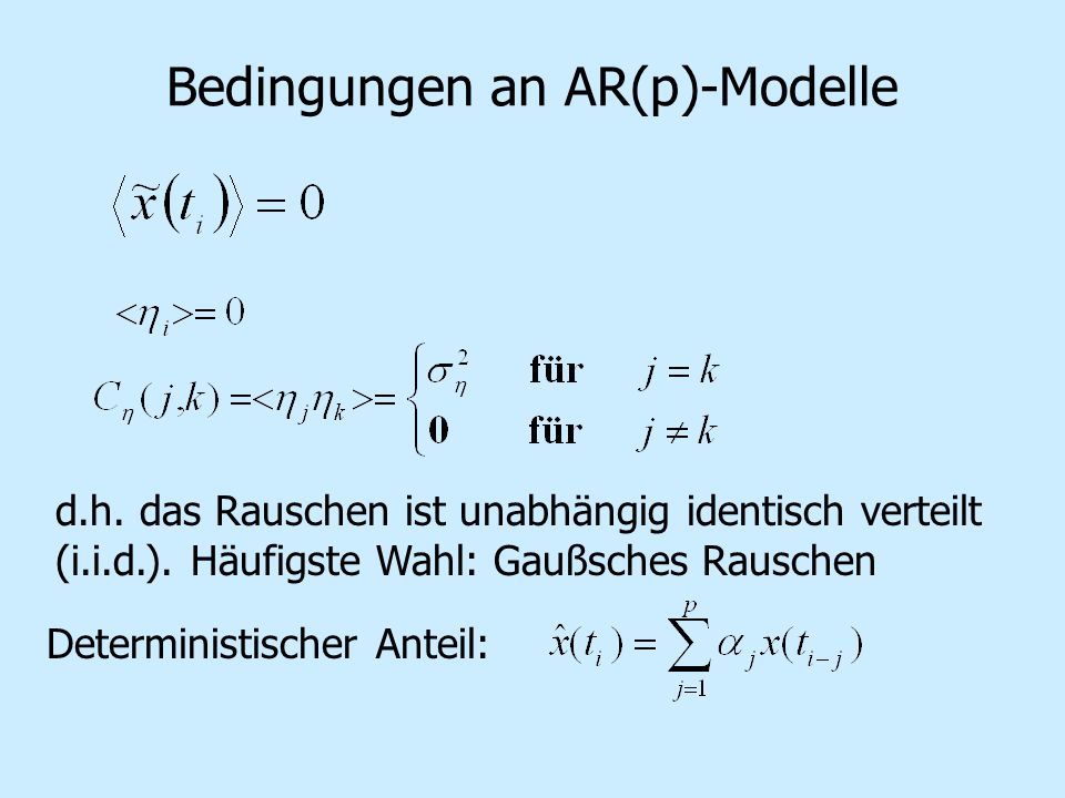 Bedingungen an AR(p)-Modelle