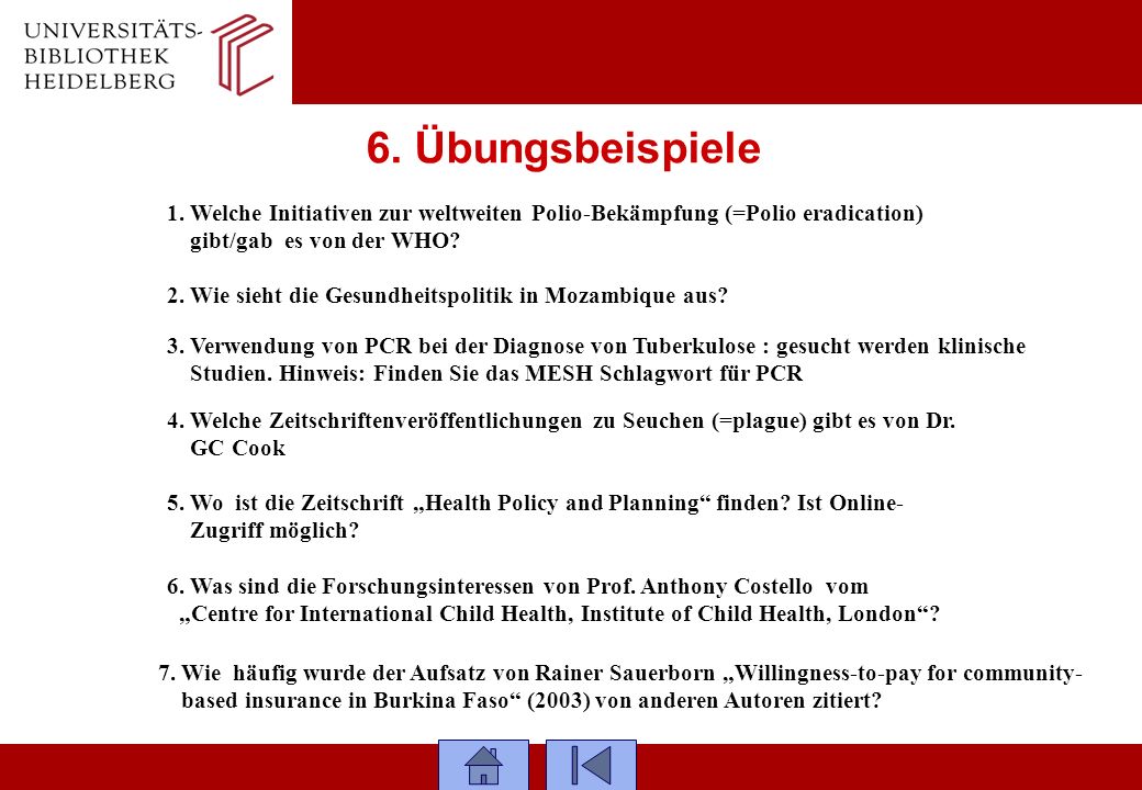 6. Übungsbeispiele 1. Welche Initiativen zur weltweiten Polio-Bekämpfung (=Polio eradication) gibt/gab es von der WHO