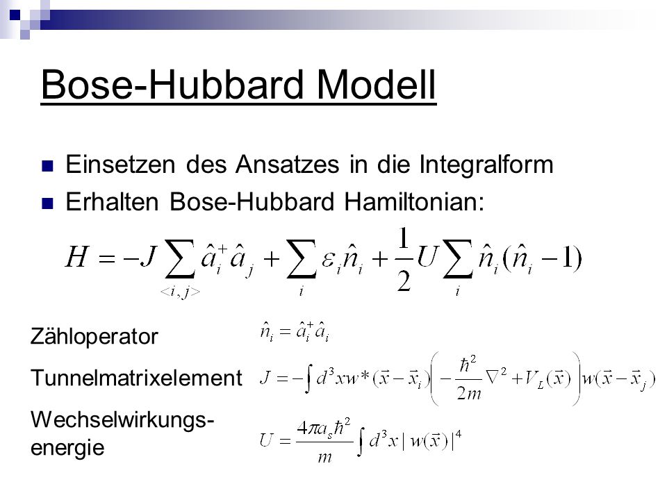 Bose-Hubbard Modell Einsetzen des Ansatzes in die Integralform