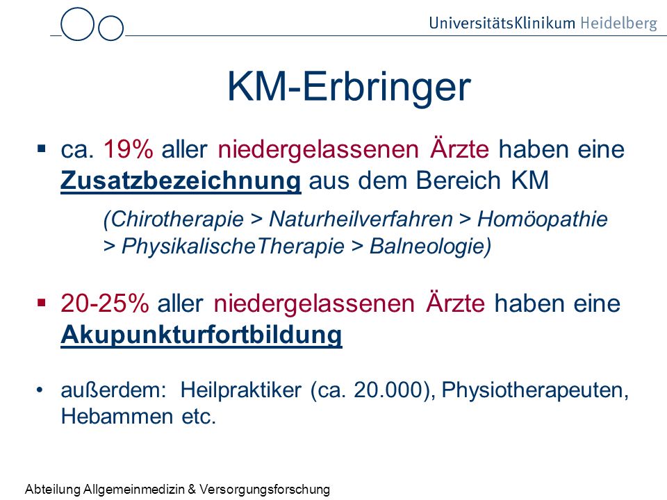 KM-Erbringer ca. 19% aller niedergelassenen Ärzte haben eine Zusatzbezeichnung aus dem Bereich KM.