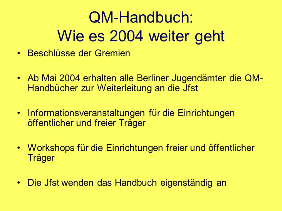 QM-Handbuch: Wie es 2004 weiter geht