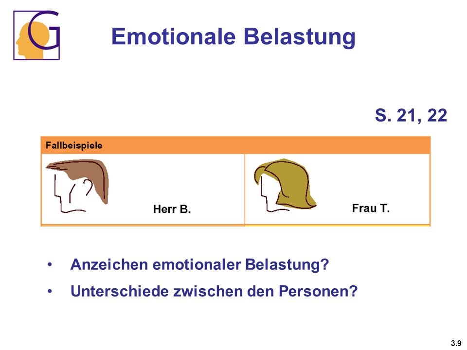 Emotionale Belastung S. 21, 22 Anzeichen emotionaler Belastung