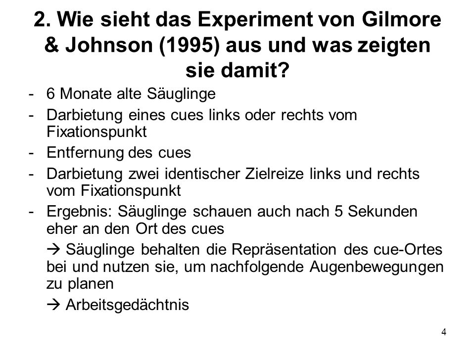 2. Wie sieht das Experiment von Gilmore & Johnson (1995) aus und was zeigten sie damit