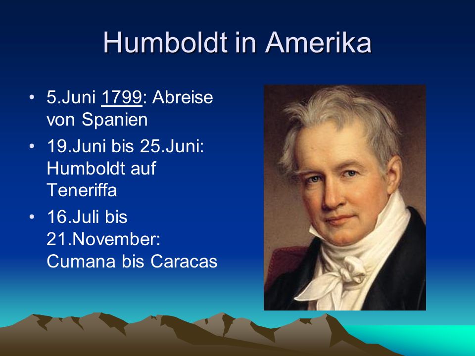 Humboldt in Amerika 5.Juni 1799: Abreise von Spanien