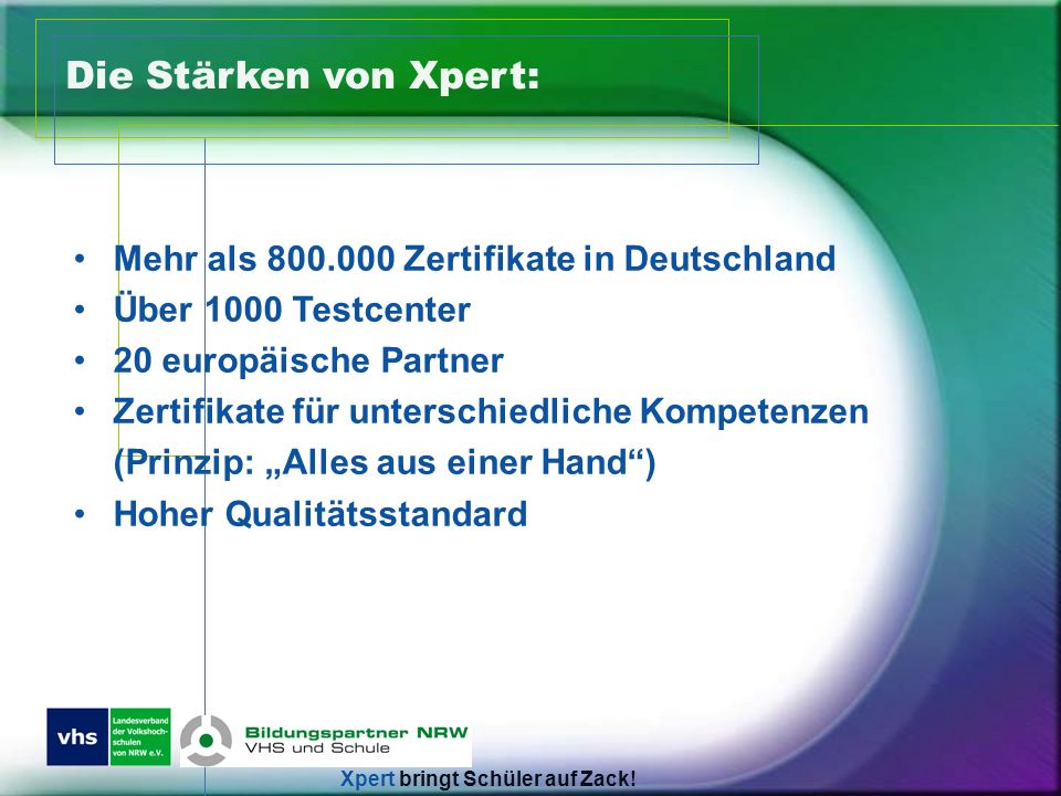 Die Stärken von Xpert: Mehr als Zertifikate in Deutschland