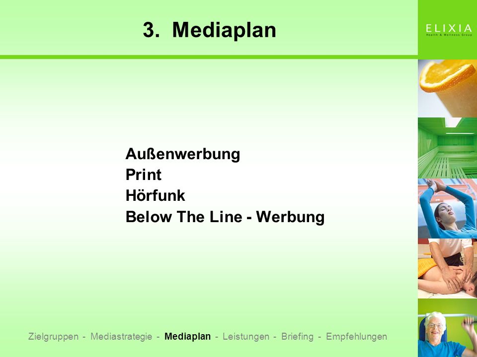 3. Mediaplan Außenwerbung Print Hörfunk Below The Line - Werbung