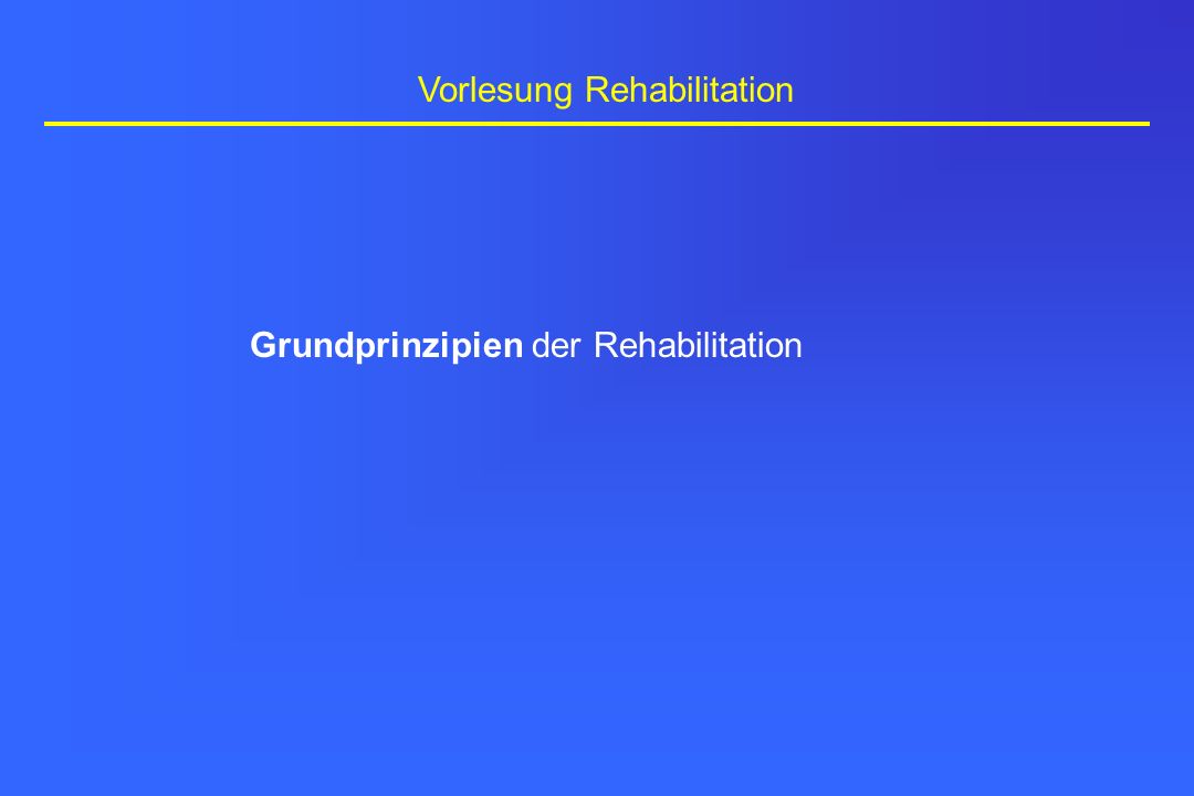 Vorlesung Rehabilitation