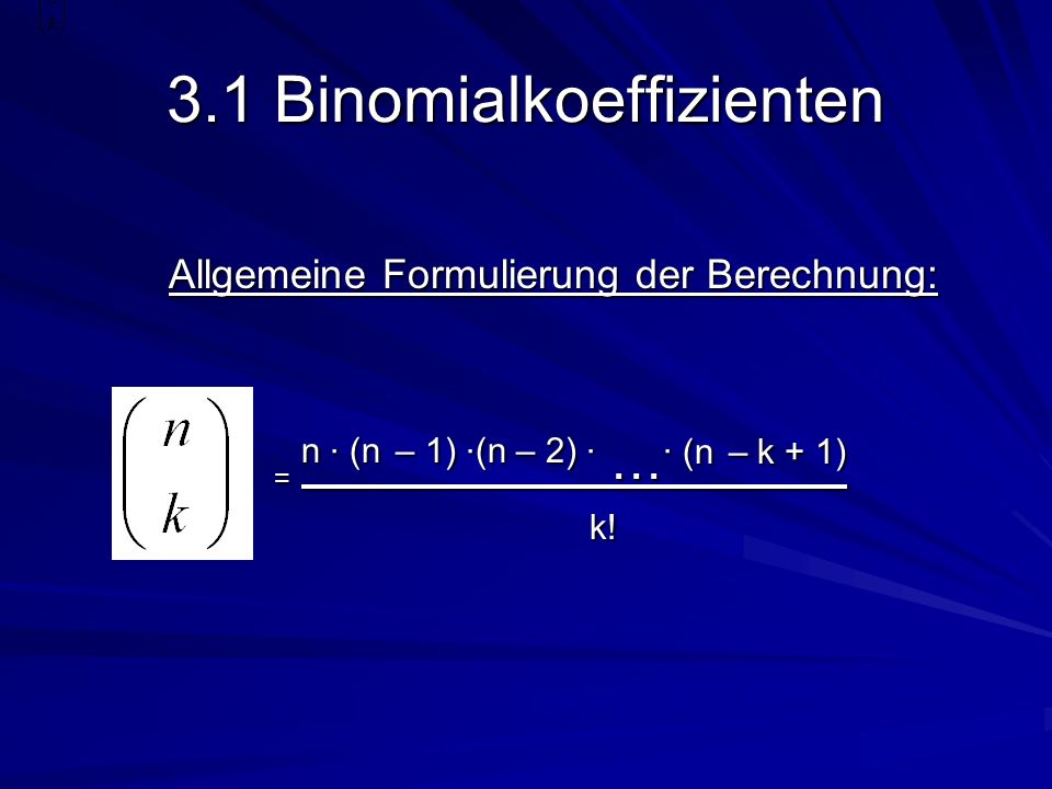 3.1 Binomialkoeffizienten