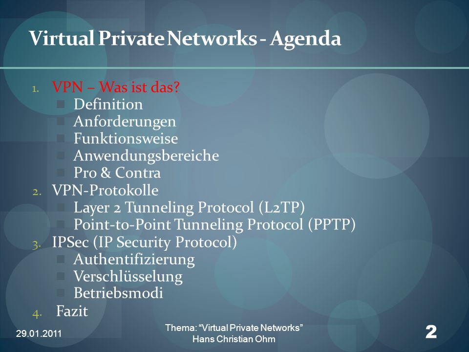 Virtual Private Networks - Agenda