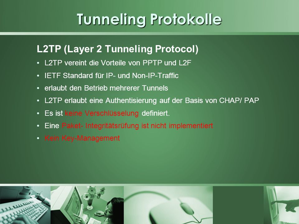 Tunneling Protokolle L2TP (Layer 2 Tunneling Protocol)