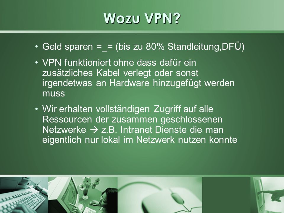 Wozu VPN Geld sparen =_= (bis zu 80% Standleitung,DFÜ)