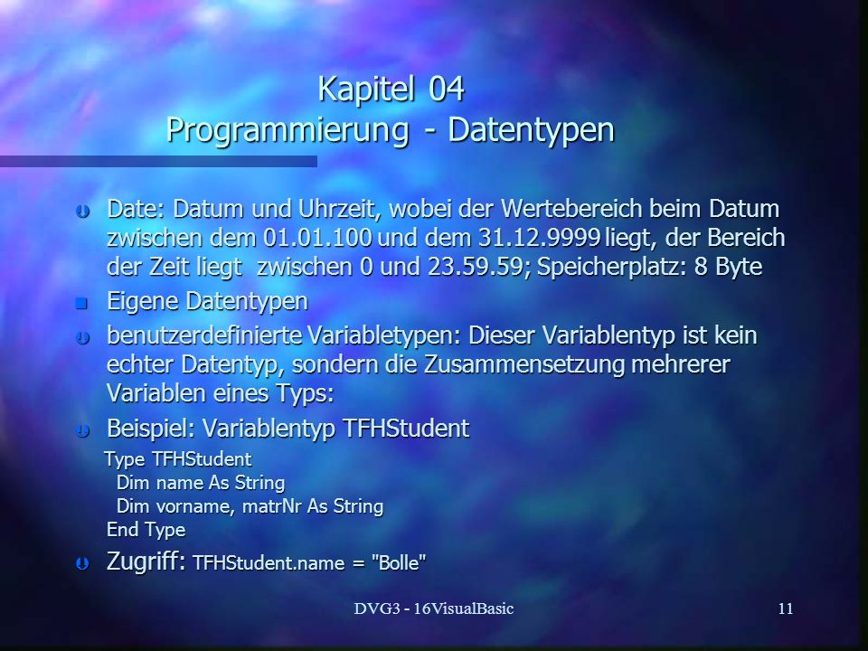 Kapitel 04 Programmierung - Datentypen