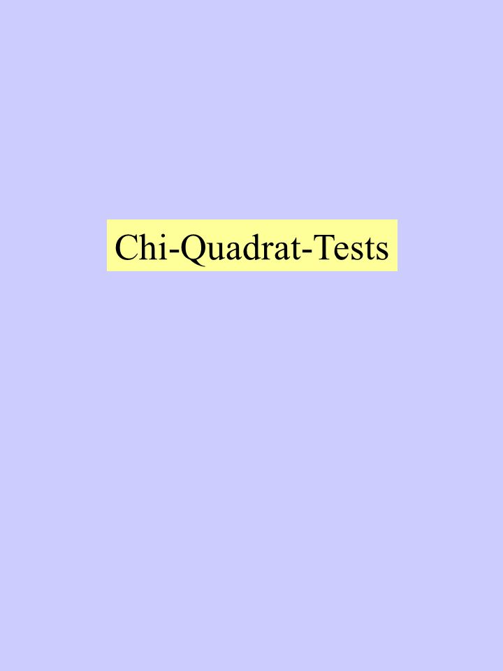 Chi-Quadrat-Tests