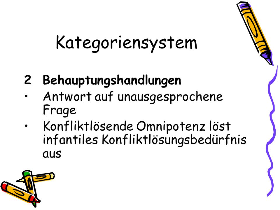 Kategoriensystem 2 Behauptungshandlungen